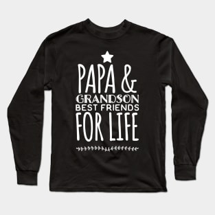 Papa & grandson best friends for life Long Sleeve T-Shirt